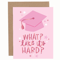 Like It's Hard Greeting Card