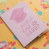 Like It's Hard Greeting Card