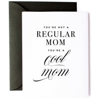 You're a Cool Mom Card - Funny Mothers Day Greeting Card