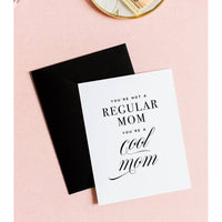 You're a Cool Mom Card - Funny Mothers Day Greeting Card