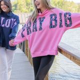 Pray Big Sweatshirt