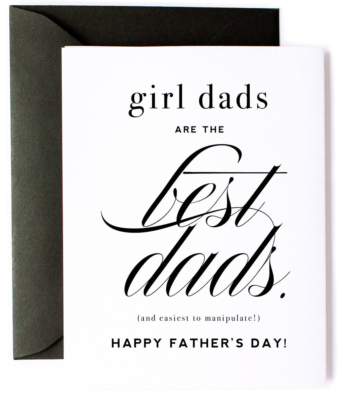 "Girl Dads are the Best Dads" - Father&