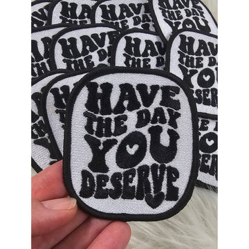 The Day You Deserve Patch