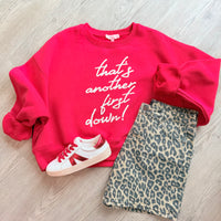That's Another First Down Sweatshirt