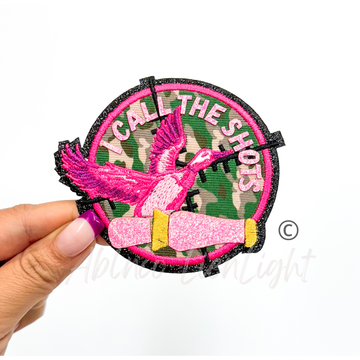 I Call The Shots Patch
