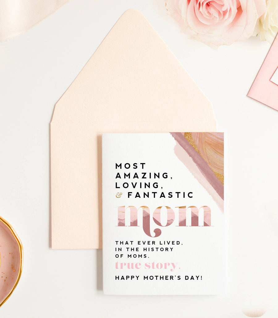 Most Amazing & Loving Mom - Sweet Mother's Day Greeting Card