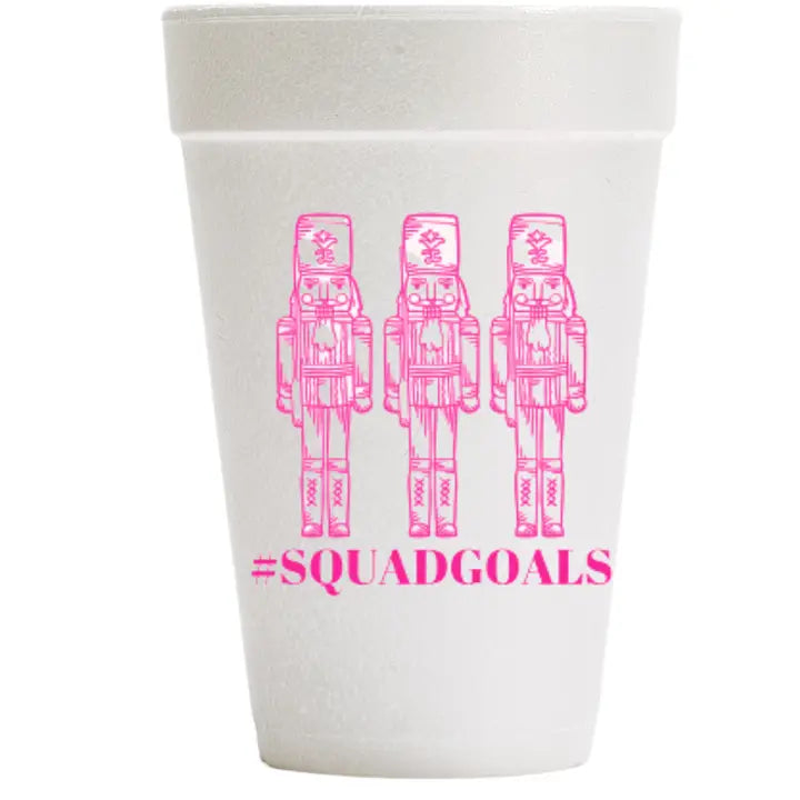 Squadgoals styrofoam cups