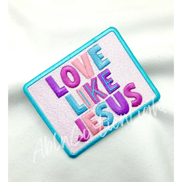 Love Like Jesus Patch