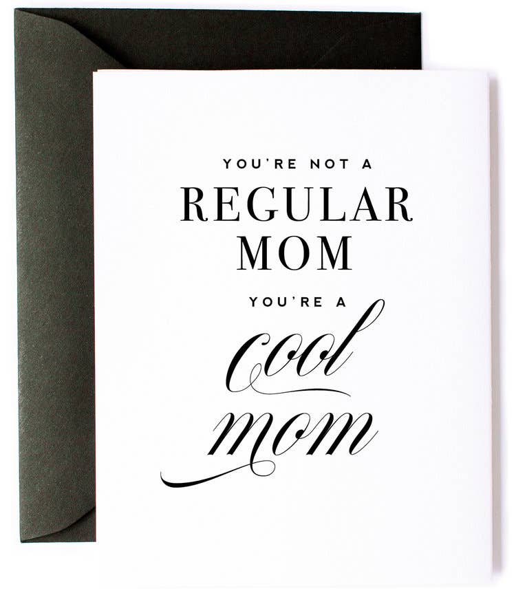 You're a Cool Mom Card - Funny Mothers Day Greeting Card