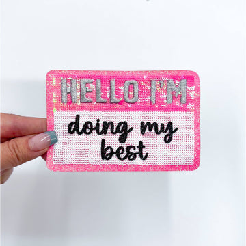 Doing My Best Patch