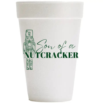 Son of a Nutcracker styrofoam cups (green)