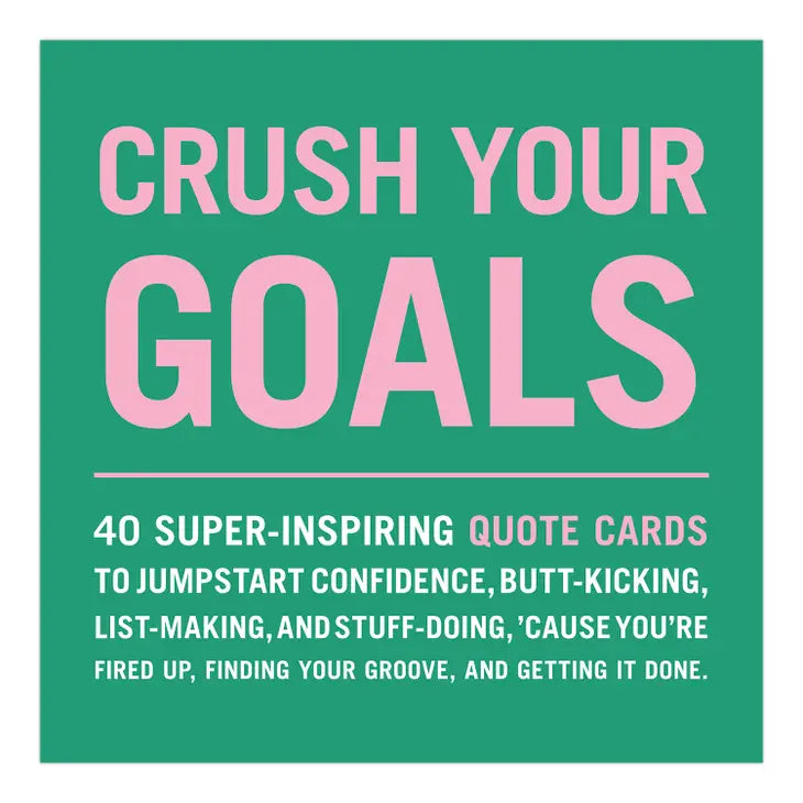 Crush Your Goals